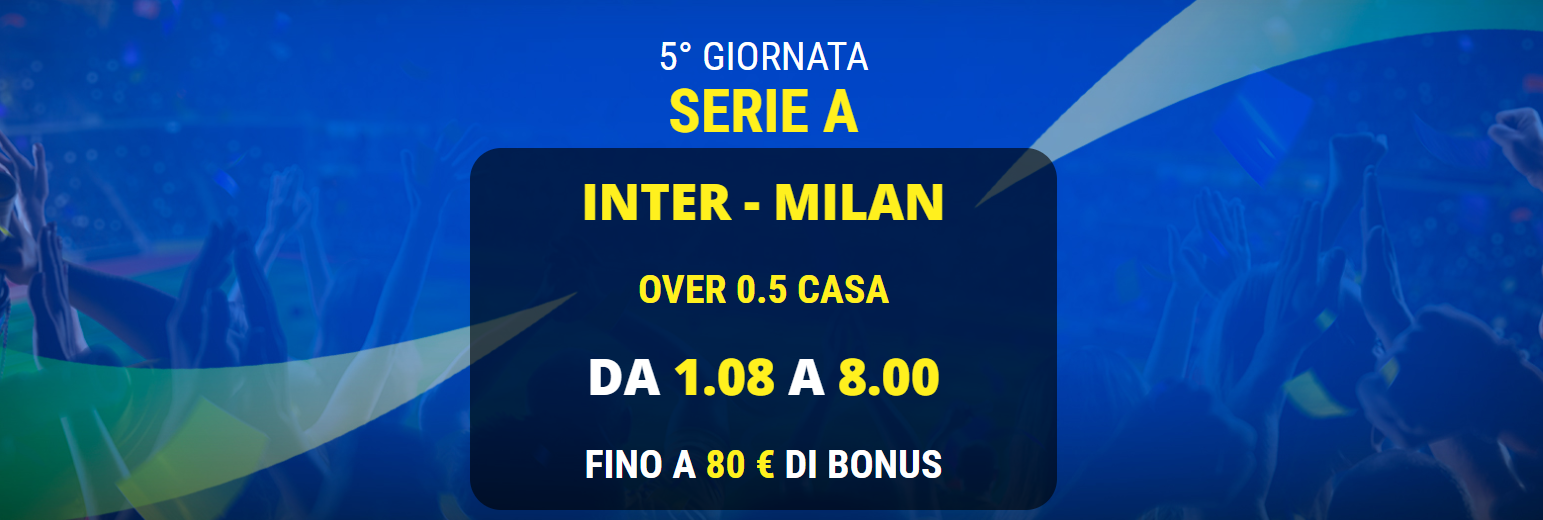 Quota Maggiorata Lottomatica e Goldbet: Inter-Milan OVER 0.5 CASA a quota 8