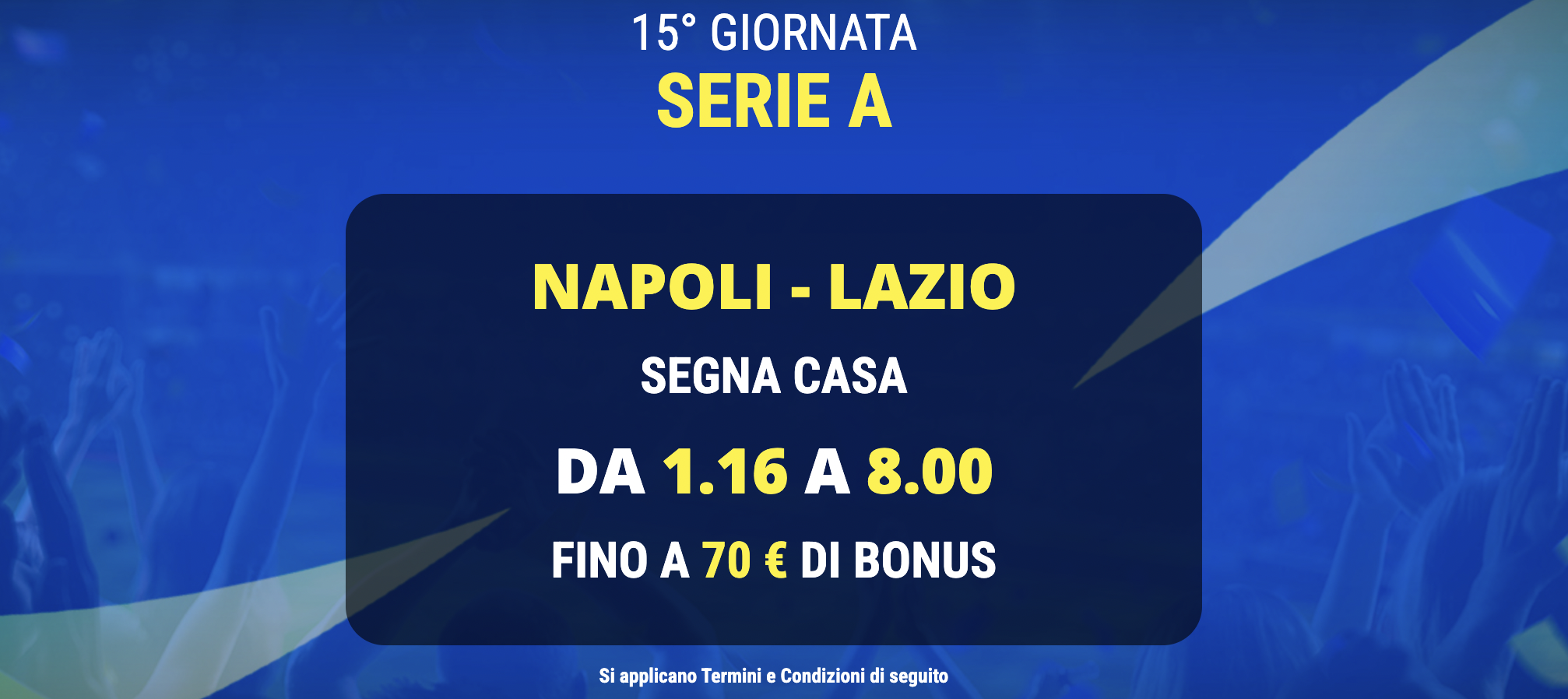 napoli lazio quota maggiorata