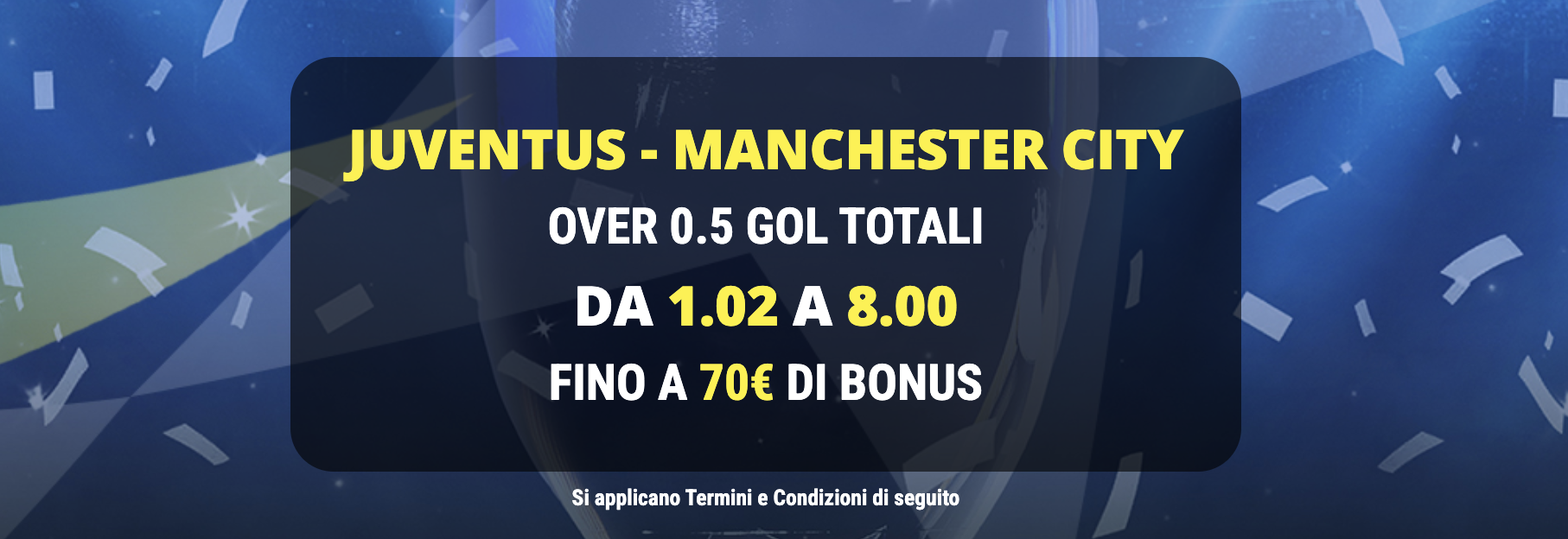 Juventus Manchester City quota maggiorata