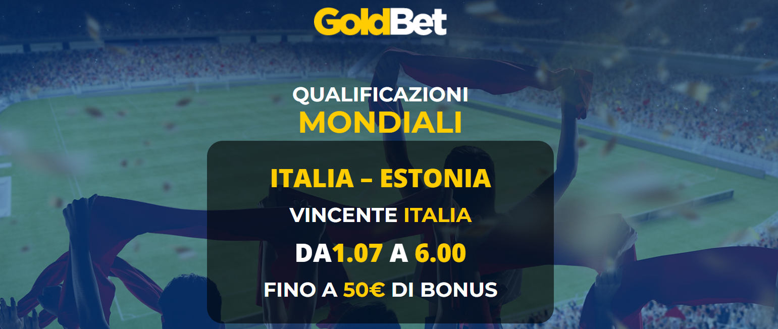 Quota Maggiorata offerta da Goldbet e Lottomatica: Italia vincente contro l'Estonia a quota 6 invece che 1.07