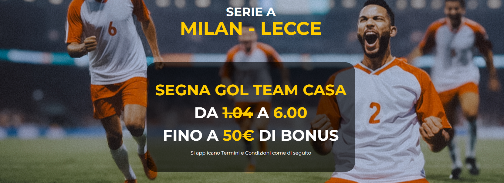 Milan-Lecce quota maggiorata