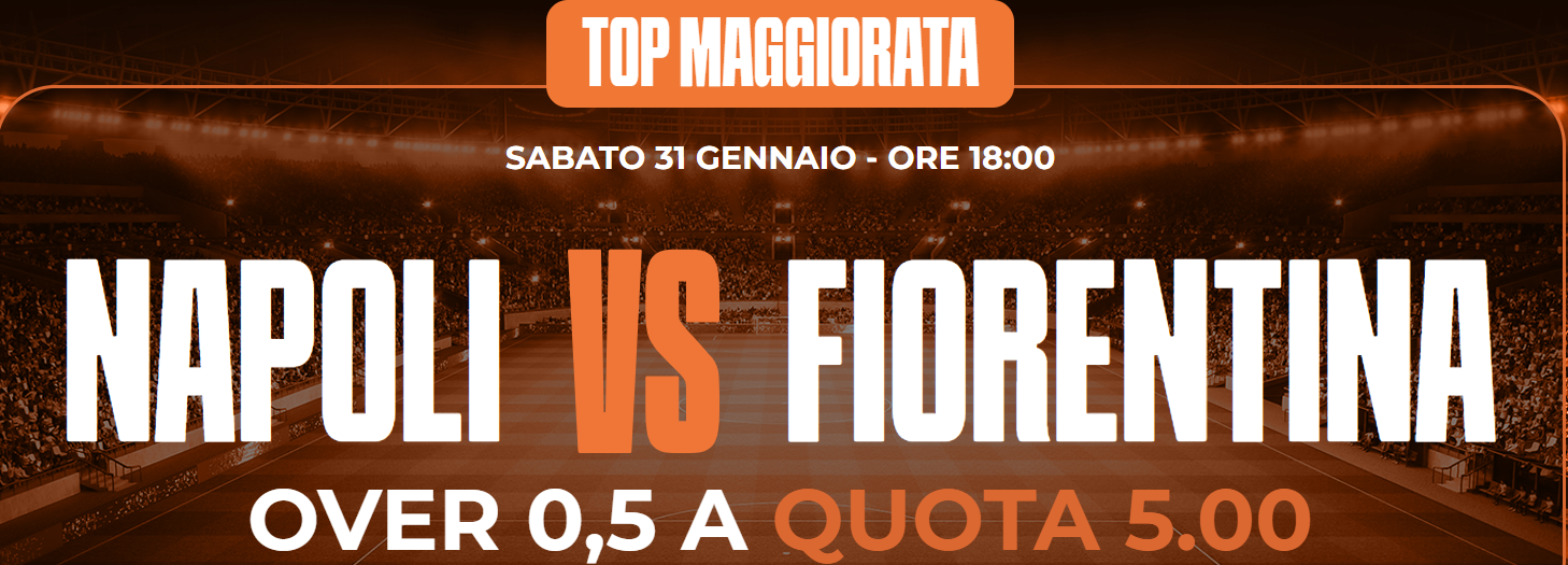 Napoli-Fiorentina over 0.5 a quota 5 offerta Bgame