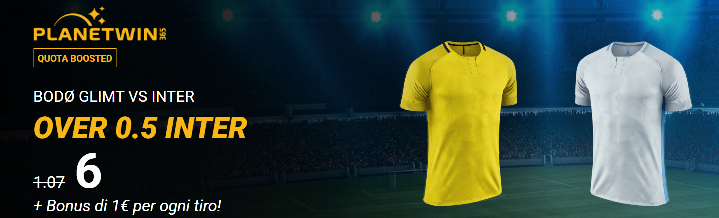 Bodo Glimt-Inter quota maggiorata over 0.5 a quota 6 + 1euro per ogni tiro