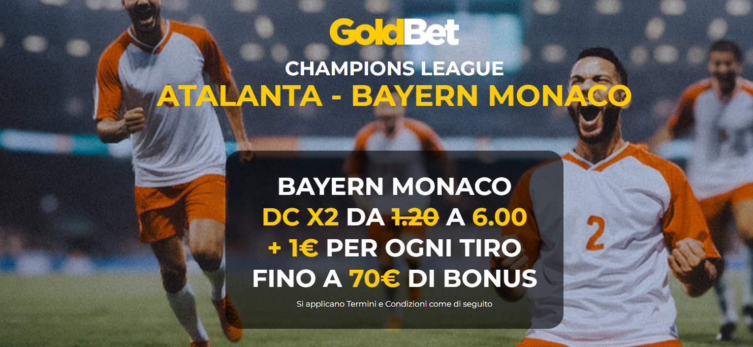 Atalanta-Bayern Monaco X2 a quota maggiorata 6 + 1€ per ogni tiro 