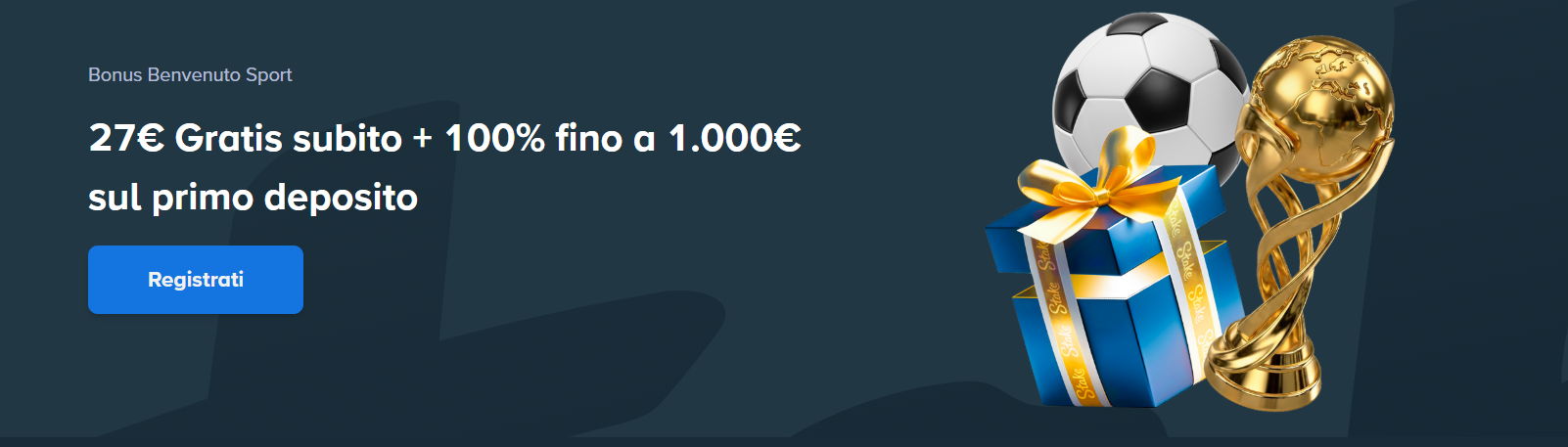 Bonus benvenuto Stake