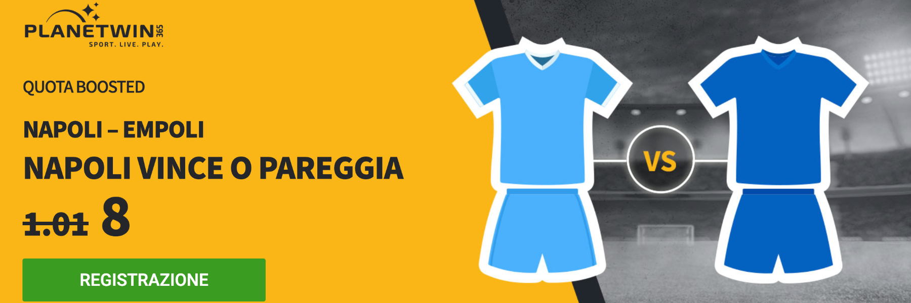 Superquota Maggiorata Planetwin365: Napoli-Empoli 1X a quota 8.00!