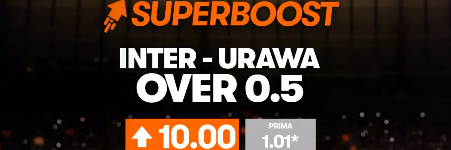 Superquota Maggiorata Betsson: Inter-Urawa Over 0.5 a quota 10.00!
