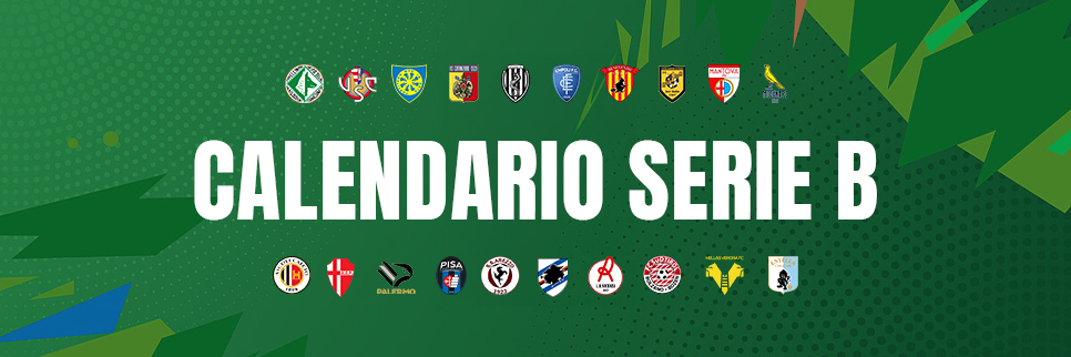 Calendario Serie B: dove vedere  tutte le partite con anticipi e posticipi